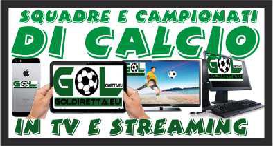 PARTITE CALCIO TV STREAMING